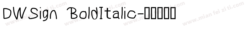 DWSign BoldItalic字体转换